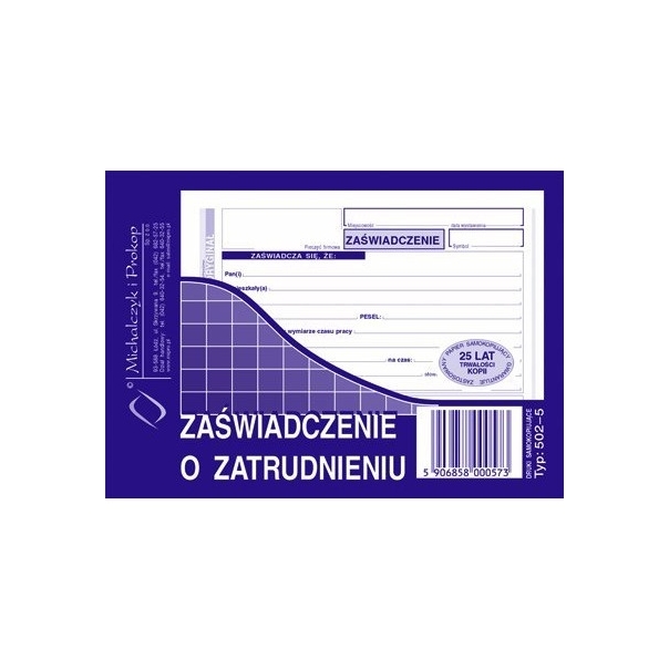 502-5 Zaświadczenie o zatrudnieniu A6 80kartek Michalczyk i Prokop