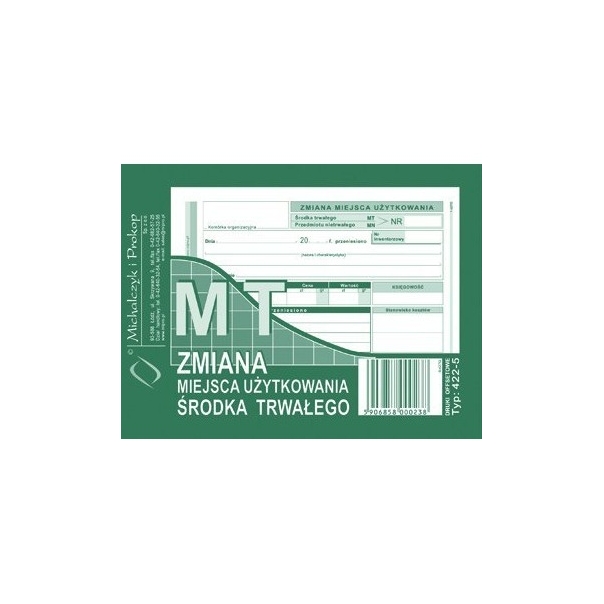 422-5 MT Zmiana miejsca użytkowania środka trwałego MICHALCZYK I PROKOP